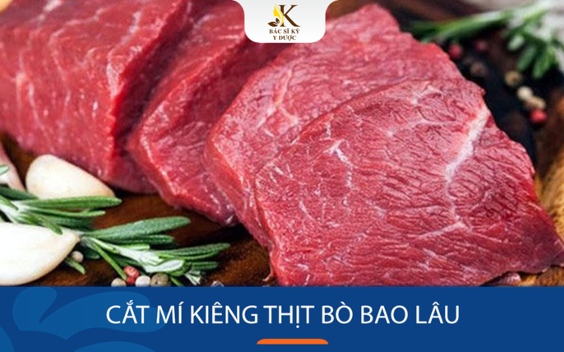 Cắt mí kiêng thịt bò bao lâu
